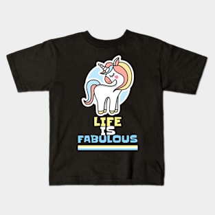 Life is Fabulous Kids T-Shirt